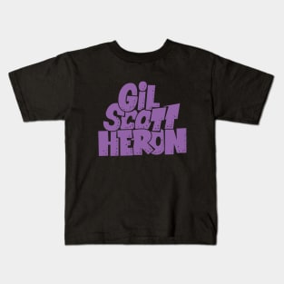 Gil Scott-Heron - Soul and Jazz Legend - Poet and Spoken Word Artist Kids T-Shirt